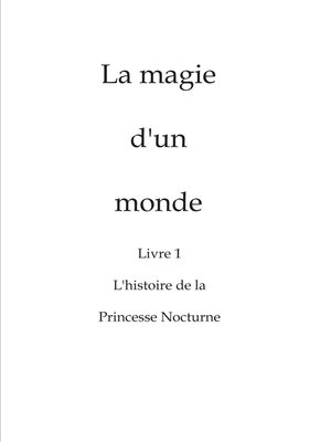 cover image of La magie d'un monde